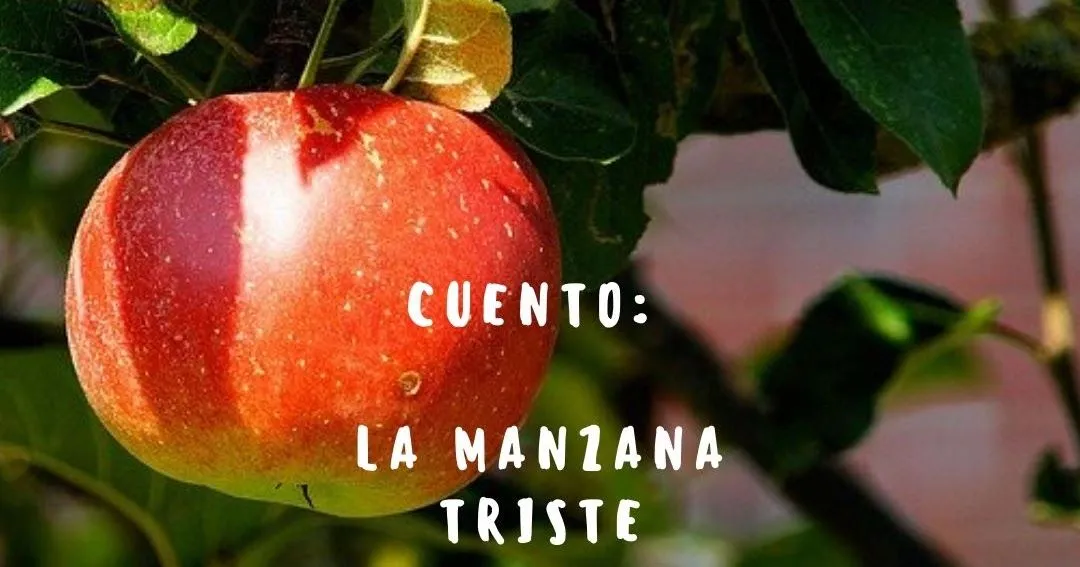 Cuento: La manzana triste