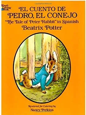 El Cuento de Pedro, El Conejo by Beatrix Potter, Coloring Books ...