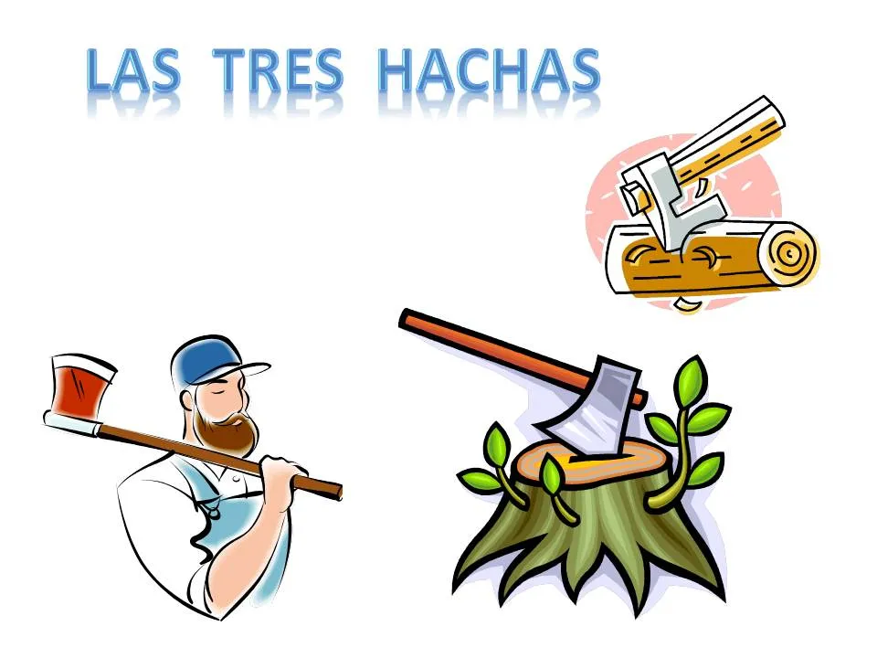 Cuento: "Los leñadores y las hachas" | LECTURAS-