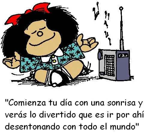 Como en un cuento...: Que razón tiene Mafalda!!!