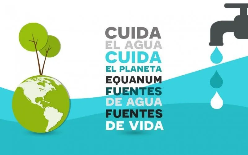 Cuida el agua, Cuida el planeta. Fuentes Conectadas a Red - Equanum |  Cuidado del agua, Cuidar el planeta, Frases ambientales