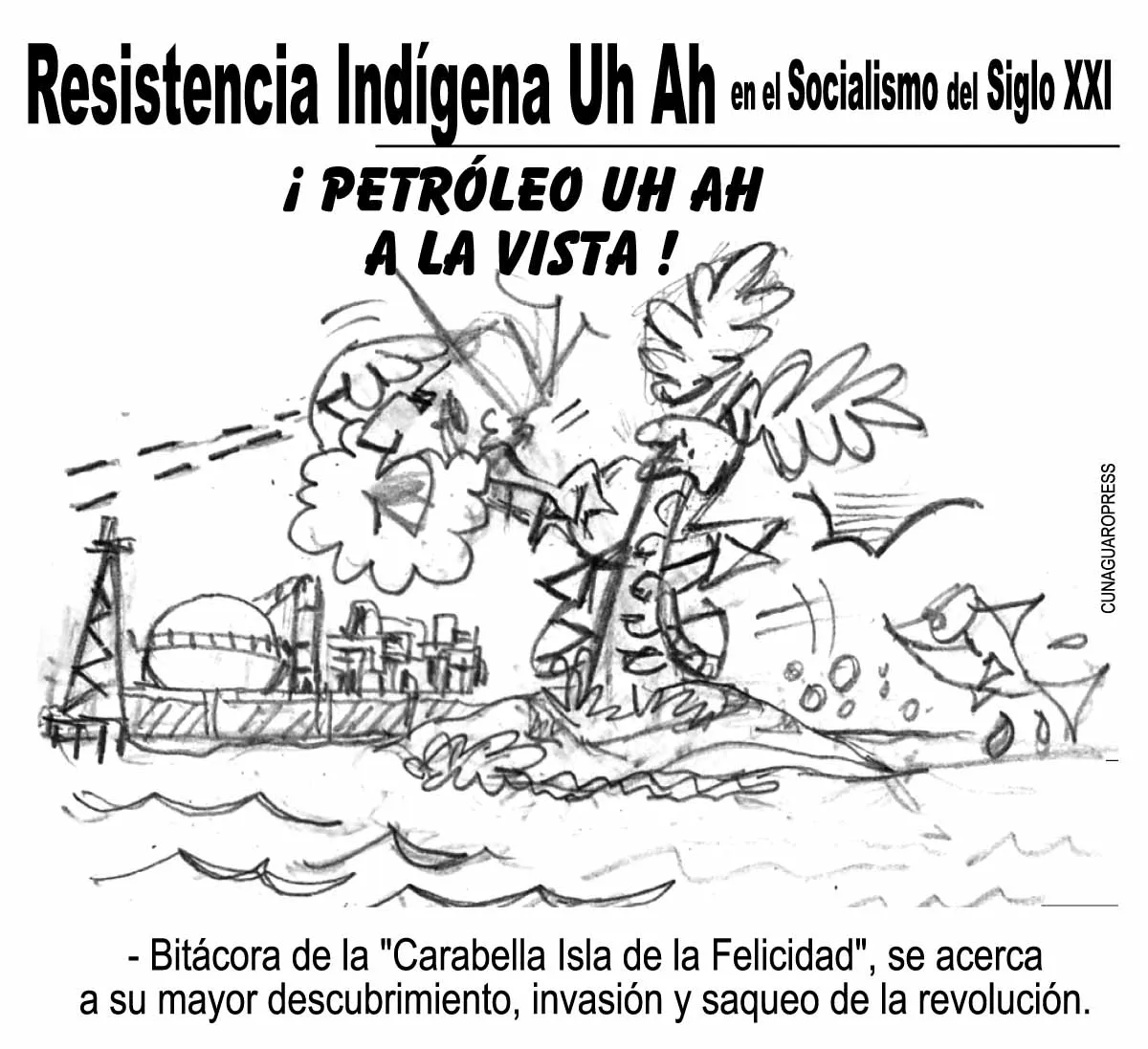 Cunaguaropress: Día de la Resistencia Indígena Uh Ah