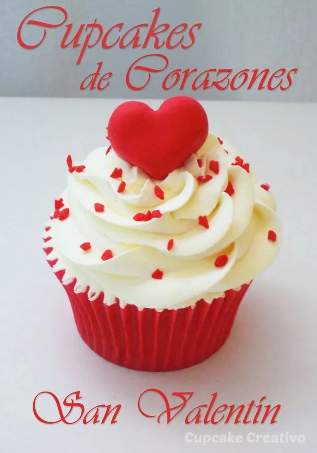 Cupcakes de Corazones (San Valentín) - Cupcake Creativo