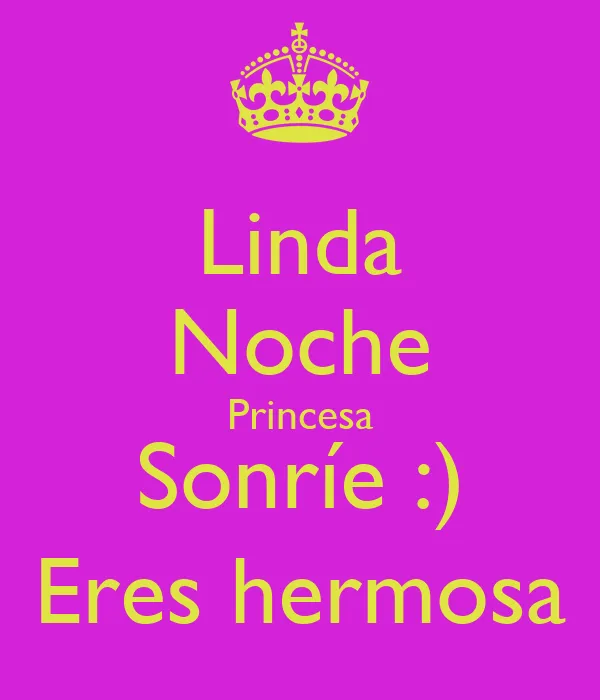 Feliz noche princesa linda - Imagui