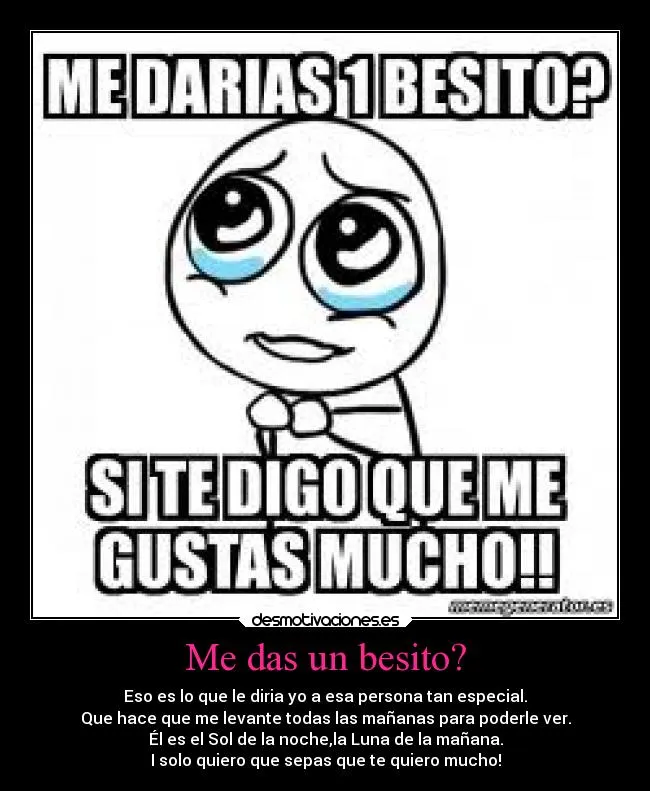 Me das un besito? | Desmotivaciones