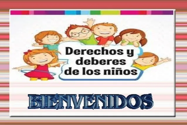 Deberes y Derechos de los Niños