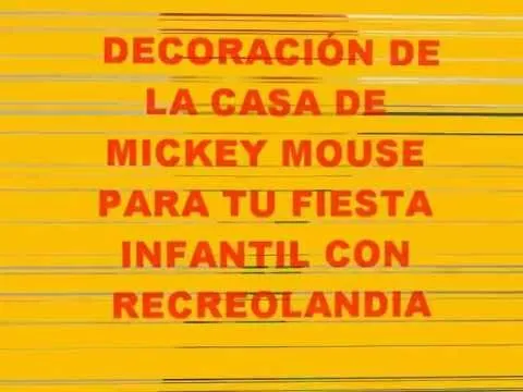 DECORACIÓN DE LA CASA DE MICKEY MOUSE PARA TU FIESTA INFANTIL CON ...