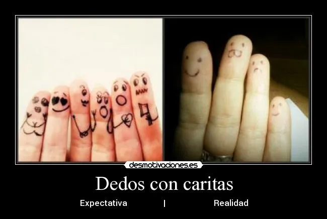 Dedos con caritas | Desmotivaciones