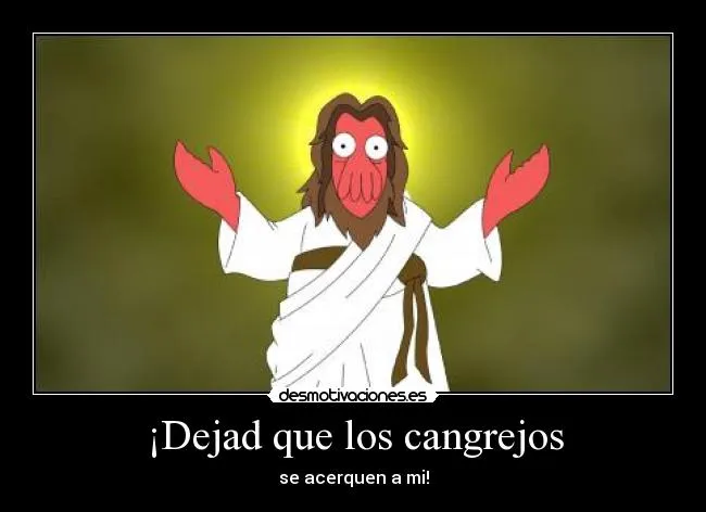 Dejad que los cangrejos | Desmotivaciones