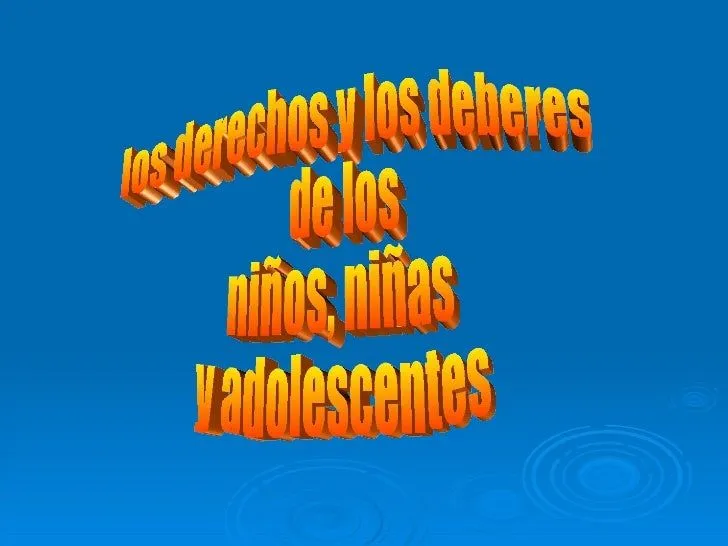 Los Derechos Y Deberes De Los NiñOs NiñAs