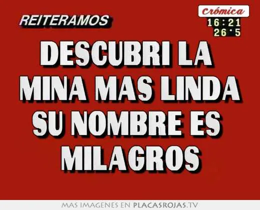 Descubri la mina mas linda su nombre es milagros - Placas Rojas TV