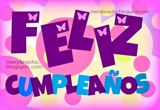 Te Deseo un Feliz Cumpleaños | Entre Poemas y Vivencias