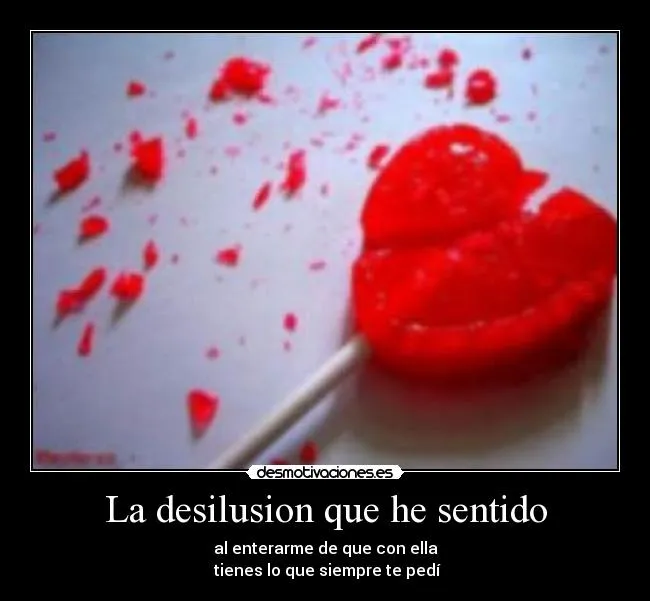 La desilusion que he sentido | Desmotivaciones