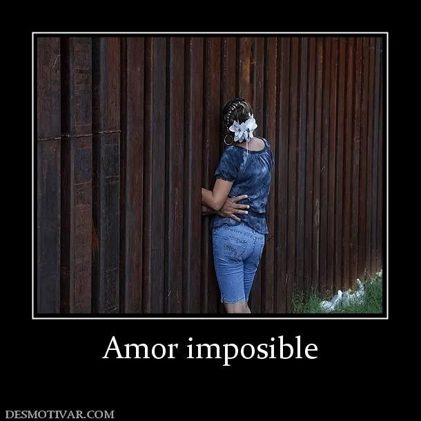 Desmotivaciones Amor imposible