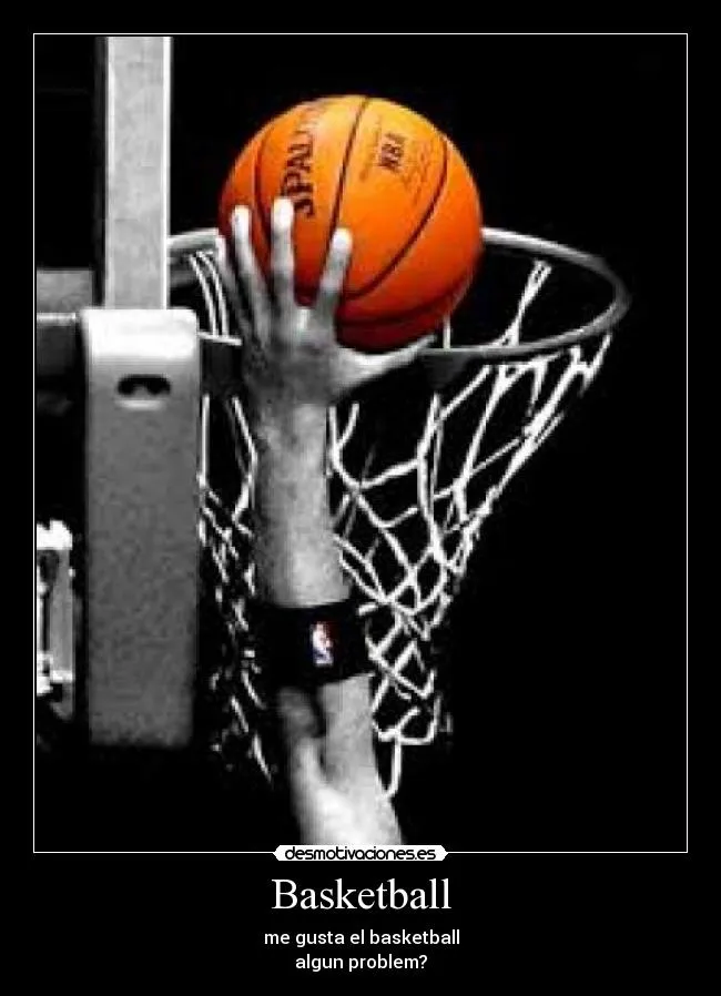 Carteles de Basketball Pag. 4 | Desmotivaciones