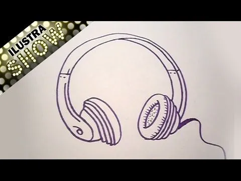 Dibujar Unos Audífonos Tutorial ILUSTRA SHOW - YouTube