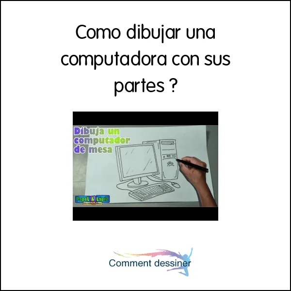 Como dibujar una computadora con sus partes - Como dibujar