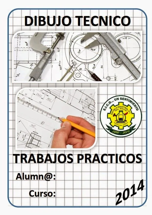 Dibujo Técnico EICO - 1º Año CST