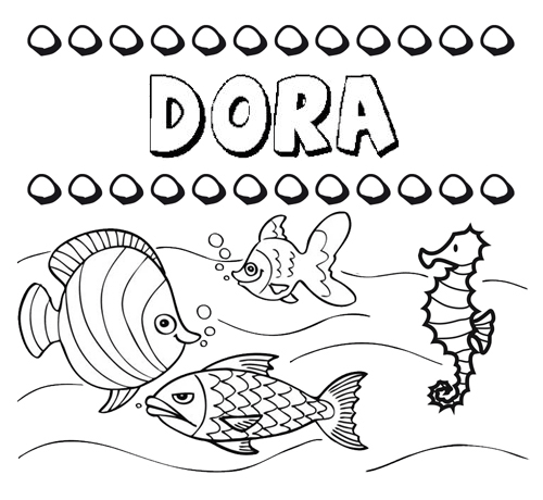 Dibujos de los nombres. Nombre Dora para pintar, colorear e imprimir