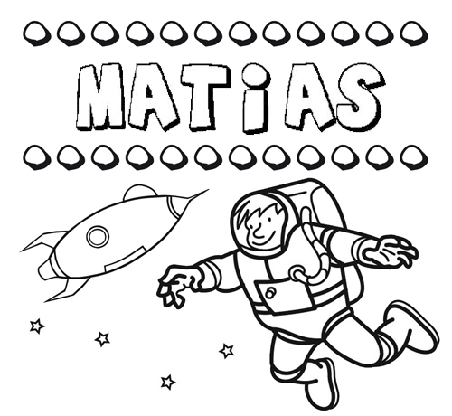 Dibujos de los nombres. Nombre Matías para pintar, colorear e imprimir