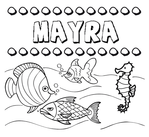 Dibujos de los nombres. Nombre Mayra para pintar, colorear e imprimir