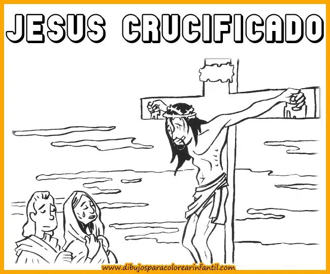 Dibujos de Semana Santa: Jesús Crucificado para colorear ~ Dibujos ...