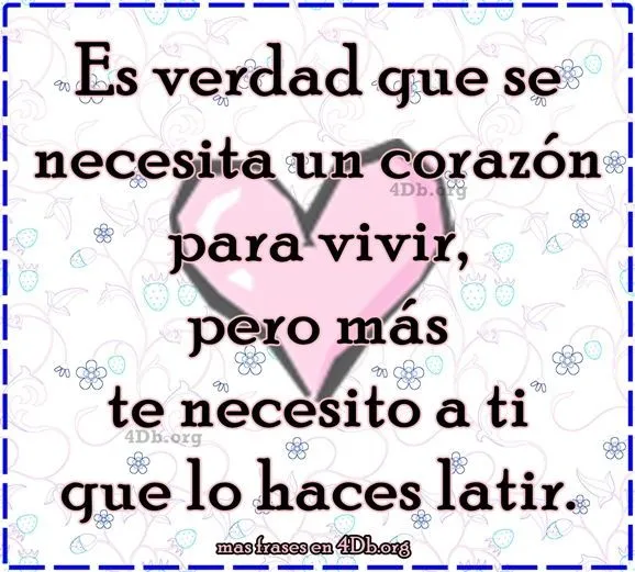 DiosEsBueno.Com Frases Para Enamorar te necesito a ti. -