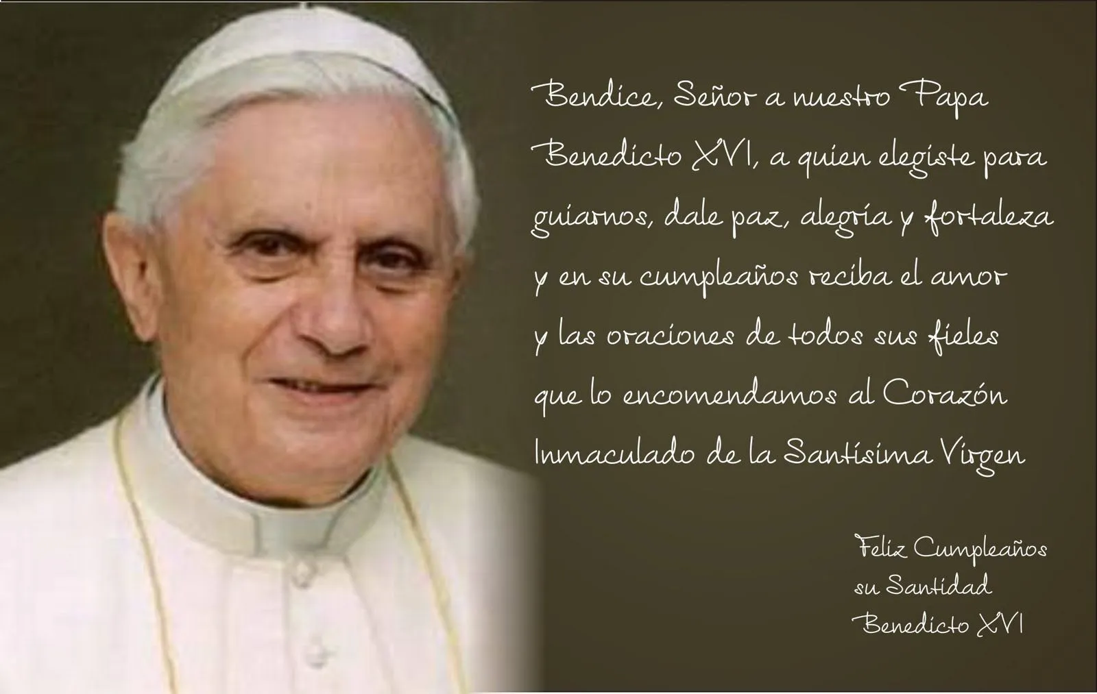 DISEÑOS CATÓLICOS: FELIZ CUMPLEAÑOS SANTO PADRE BENEDICTO XVI