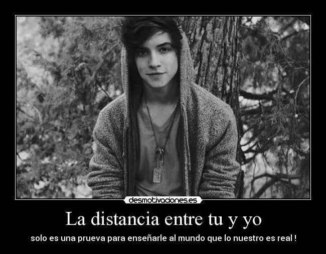 La distancia entre tu y yo | Desmotivaciones