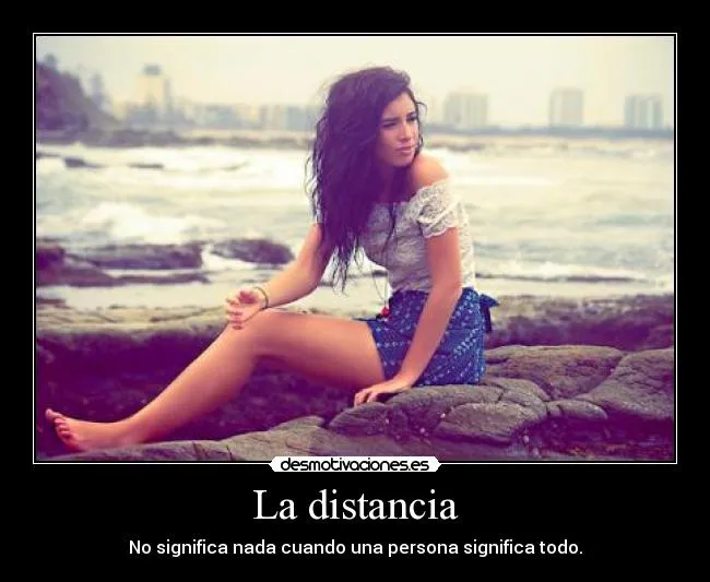 La distancia | Desmotivaciones