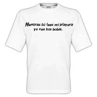 Divagando por la mente: Más frases para camisetas.