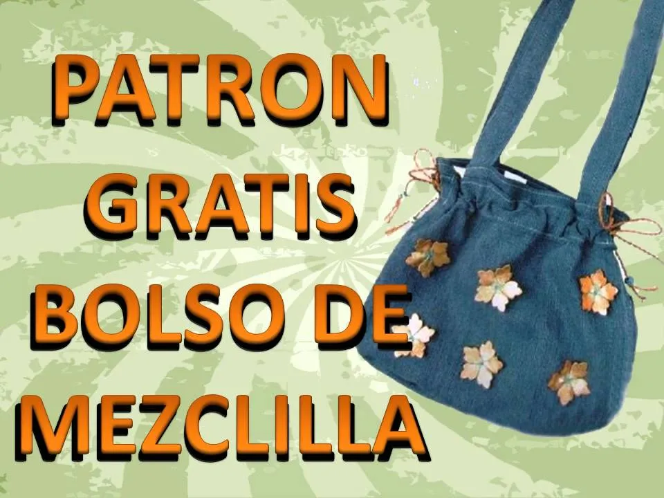 DIY - BOLSO DE MEZCLILLA - PATRONES PARA DESCARGAR GRATIS - denim ...