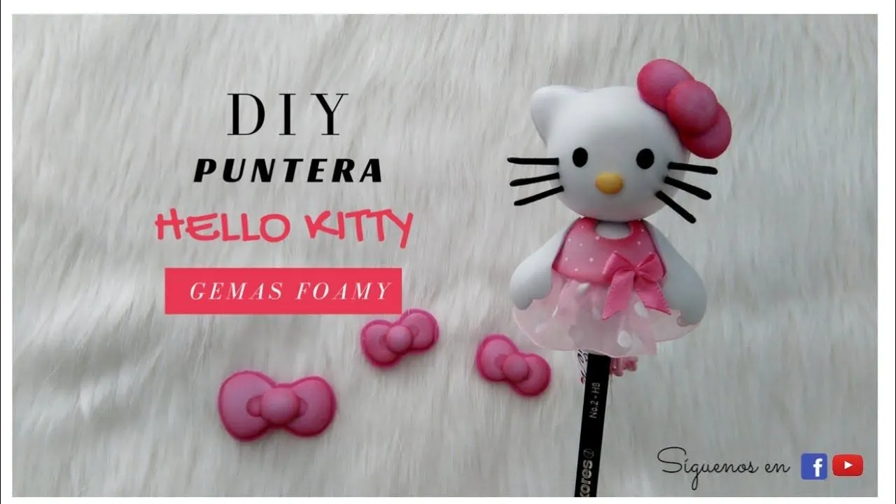 Diy Puntera Hello Kitty by Gemas Foamy - YouTube