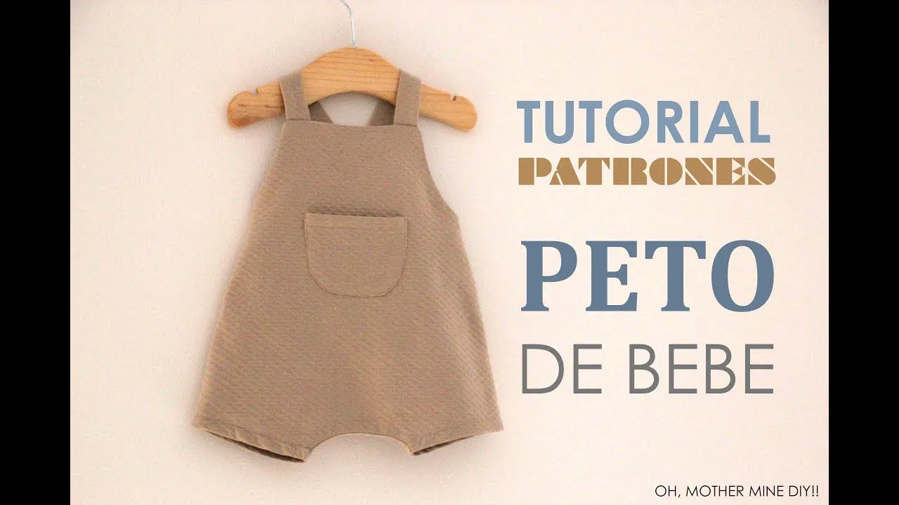 DIY Tutoriales y patrones gratis: PETO DE BEBE - YouTube