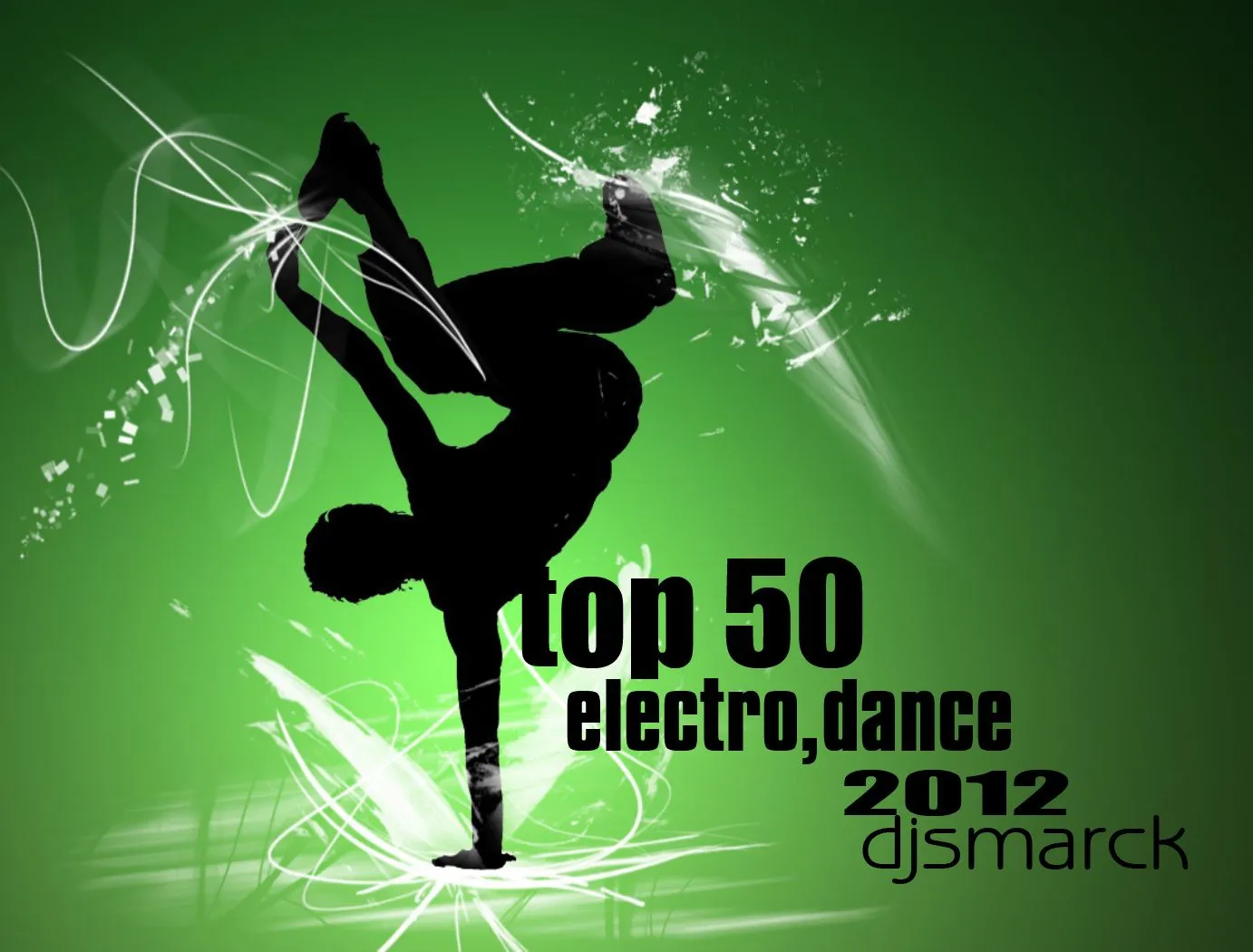 DJ.SMARCK OFFICIAL DJ: top 50 electro,dance 2012 dj smarck