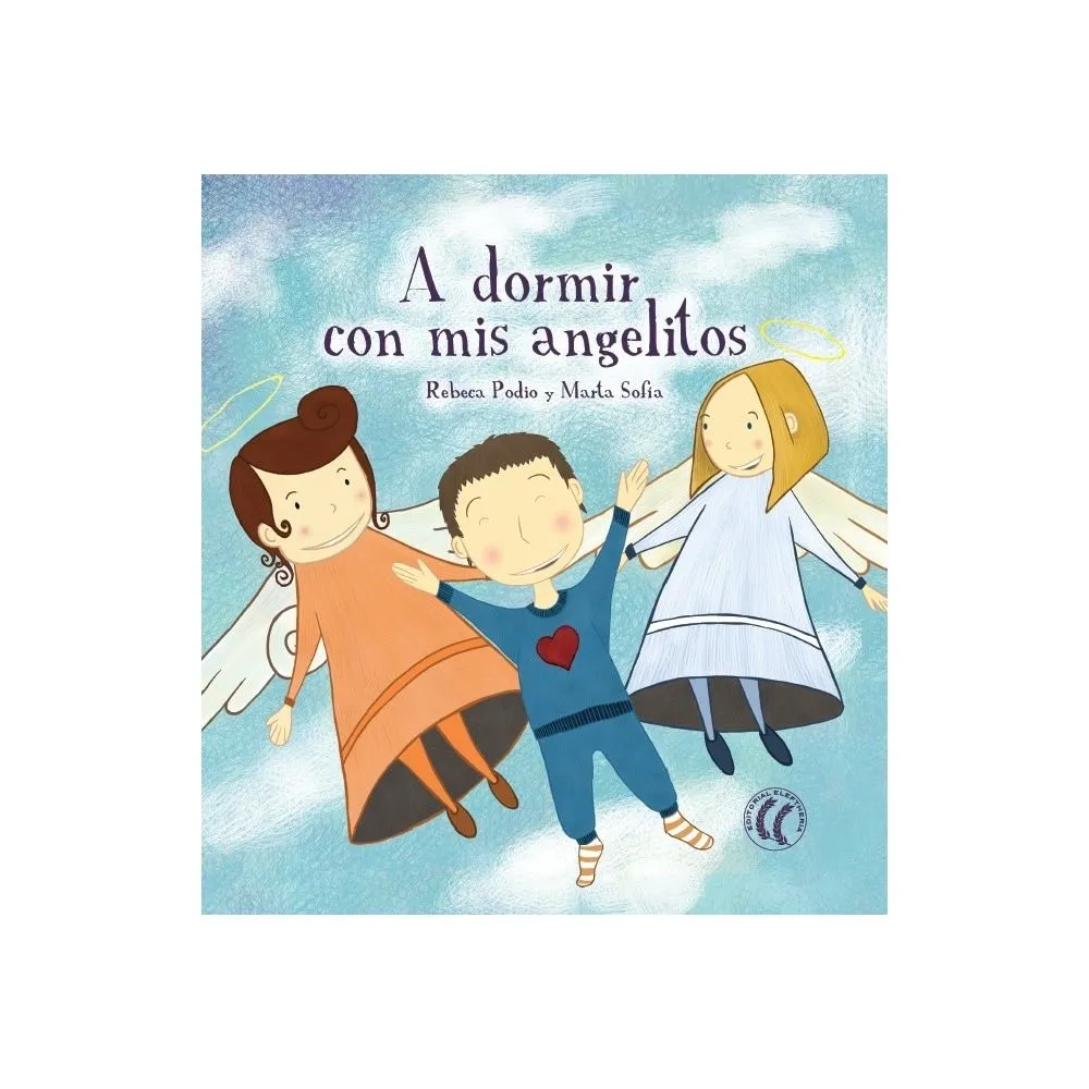 A Dormir Con Mis Angelitos (REBECA PODIO) – Libros – El Corte Inglés