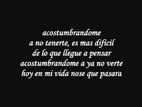 Duelo - Acostumbrandome Lyrics