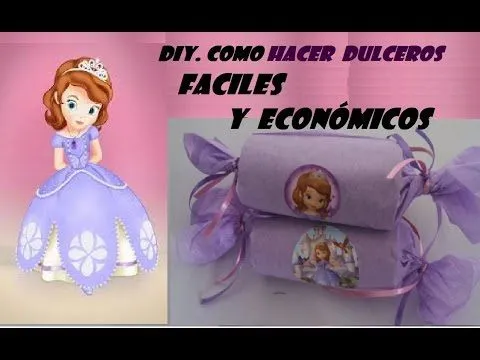 COMO HACER DULCERO BOLSITA DE PRINCESITA SOFIA | Youtube