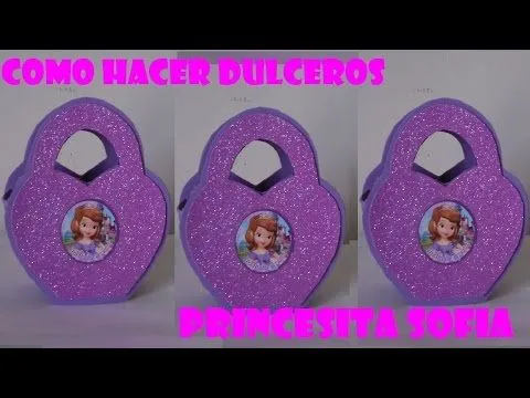 Como Hacer Dulceros De Foami Princesita Sofia