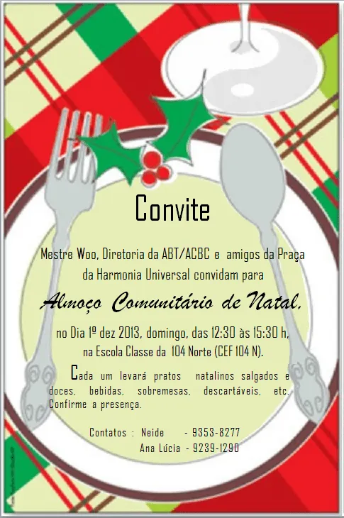 O QUE É MEU É NOSSO: Convite - Almoço Comunitário de Natal do Tai ...