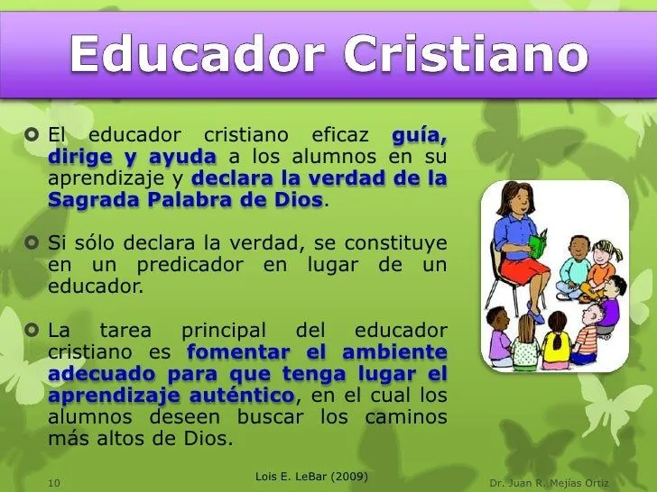 Educacion Cristiana: Valor de la Enseñanza y del Maestro