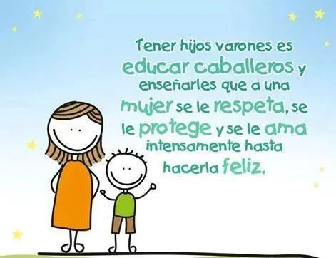 Educar hijos varones. | Hijos | Pinterest