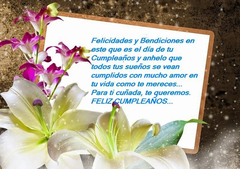 ELÍAS. DE TODO UN POCO.: CUMPLEAÑOS FELIZ PARA...HIJAS, CUÑADA ...