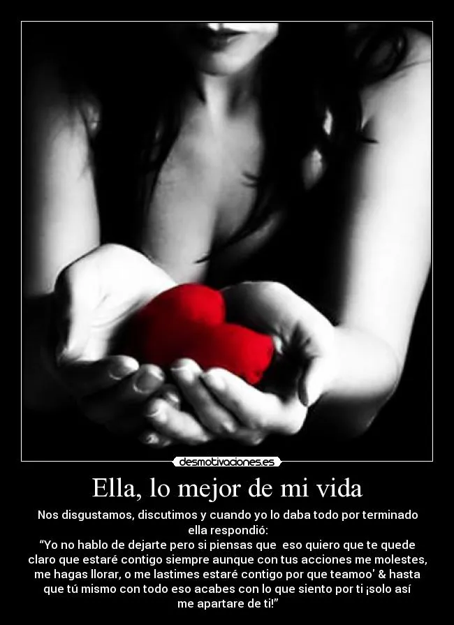 Ella, lo mejor de mi vida | Desmotivaciones