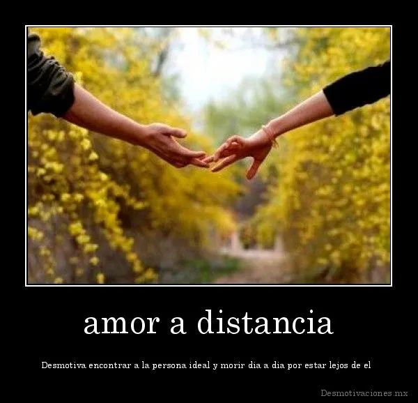 Nada es lo que parece: Amor a Distancia