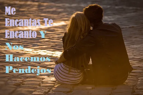 Me encantas frases - Imagui