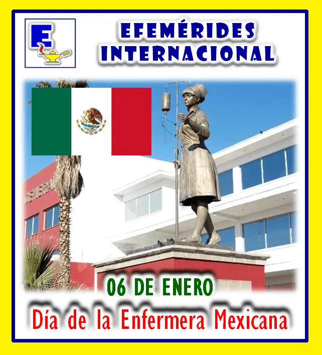 ENFERMERIX: 06 DE ENERO: "DÍA DE LA ENFERMERA MEXICANA"