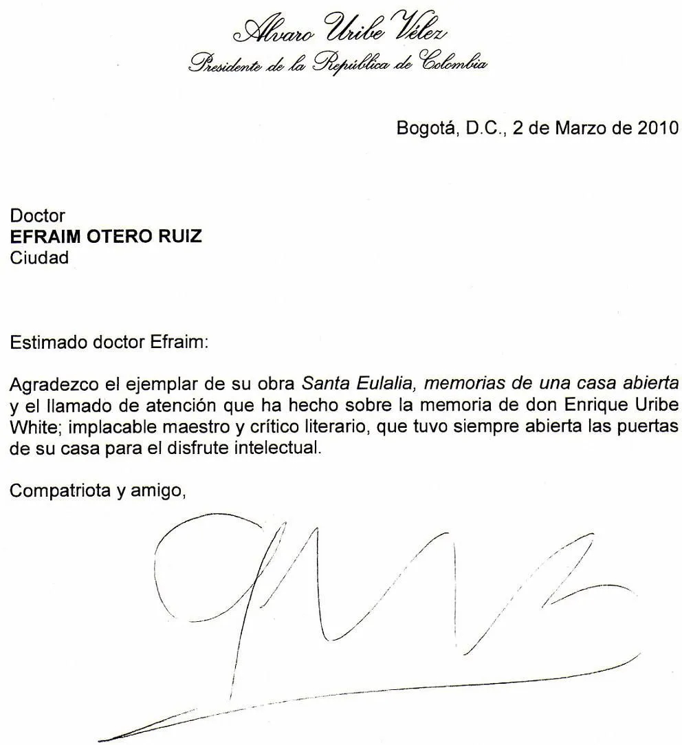 ENRIQUE URIBE WHITE: Carta de Alvaro Uribe Vélez para Efraim Otero ...