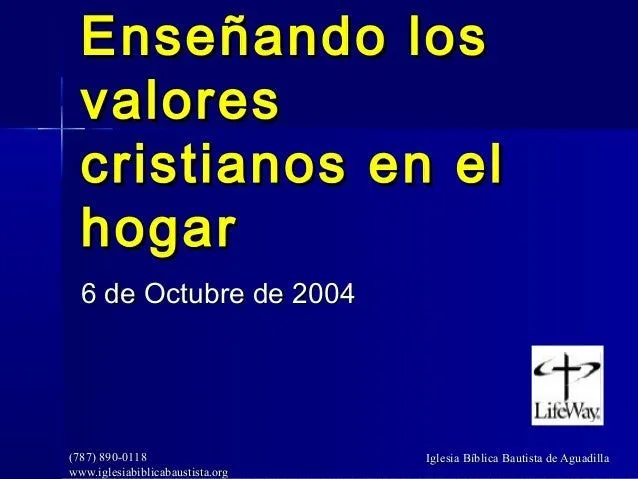 Enseñando los valores cristianos en el hogar