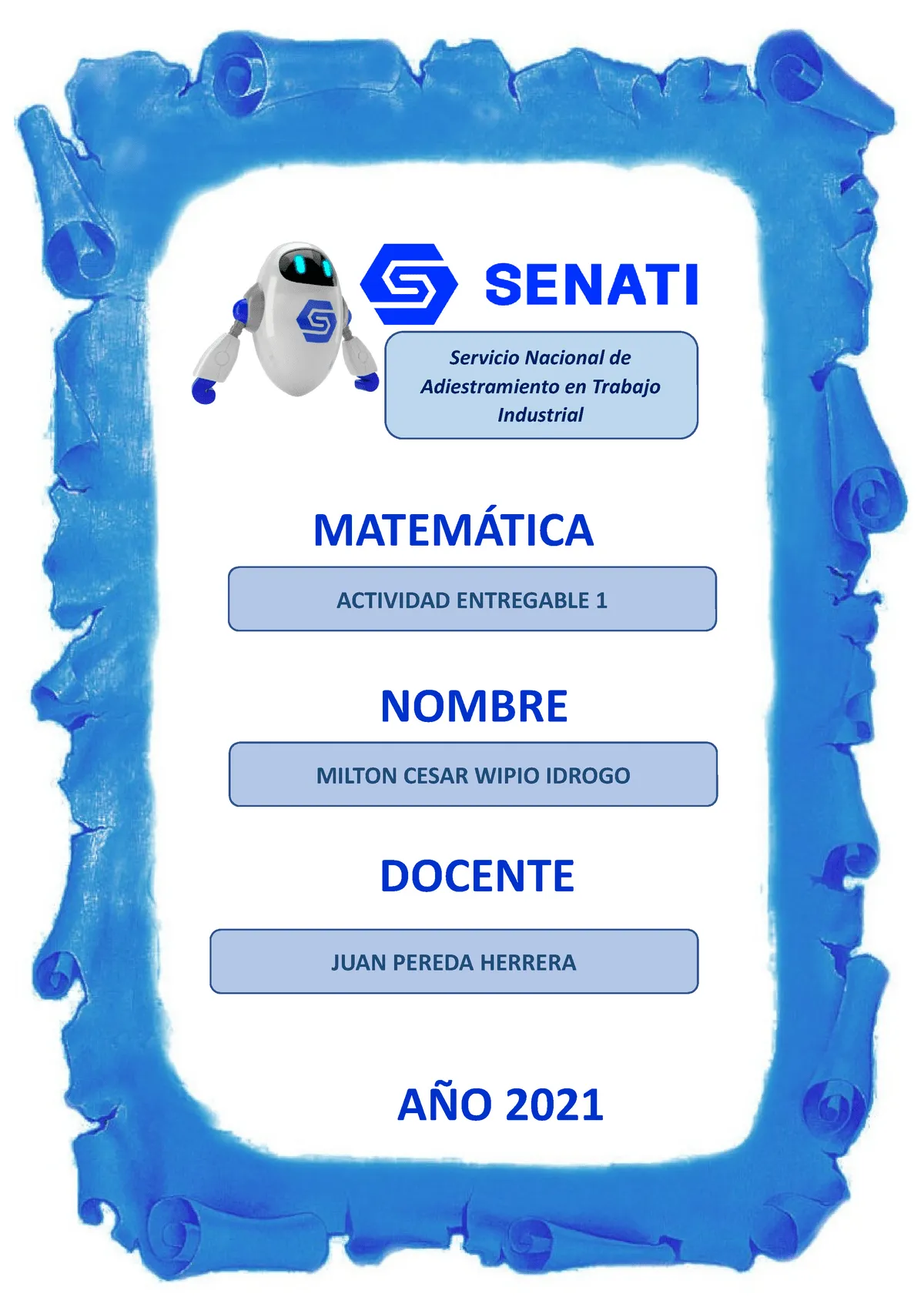 Entregable 1 Matematicas SEMESTRE CUESTIONARIO 1 AL 40 SENATI - Servicio  Nacional de Adiestramiento - Studocu